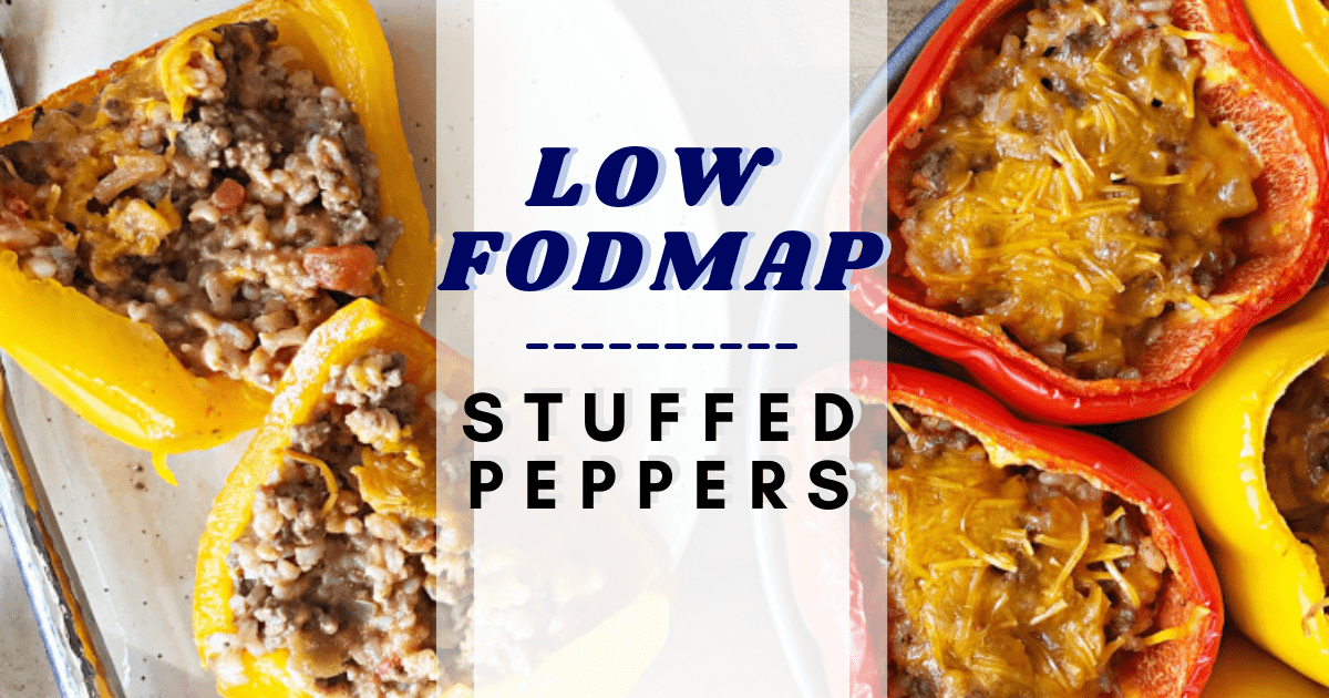 Easy Low FODMAP Stuffed Peppers Recipe Rebecca Bitzer & Associates