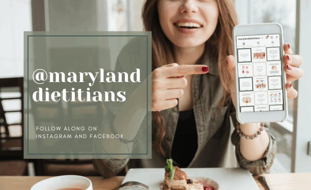 Follow @marylanddietitians on instagram